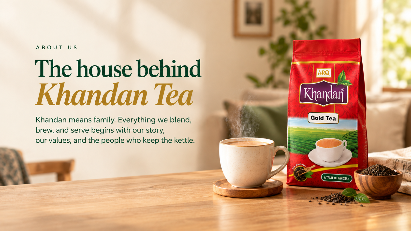 Khandan Tea, family tradition and hospitality